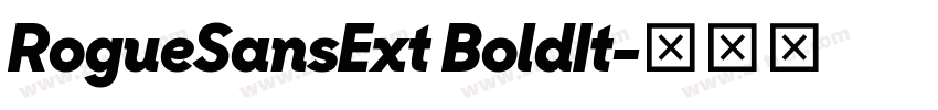 RogueSansExt BoldIt字体转换